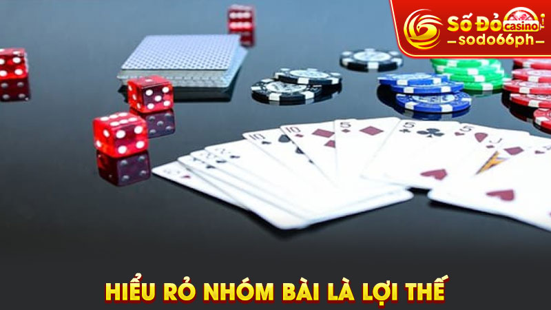 hiểu rỏ nhóm bài là lợi thế