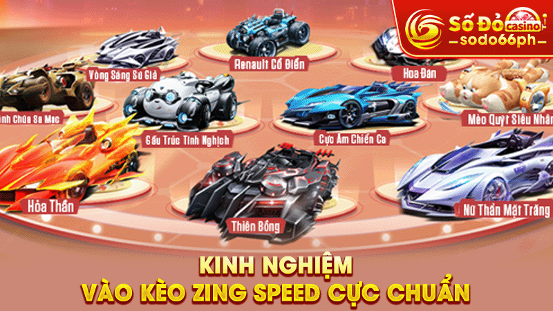 Kinh nghiệm vào kèo zing speed cực chuẩn